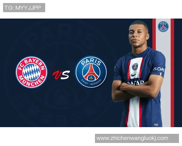 欧冠激战巴黎圣日耳曼与拜仁慕尼黑的战术分析与预测 欧冠激战巴黎圣日耳曼与拜仁慕尼黑的战术分析与预测