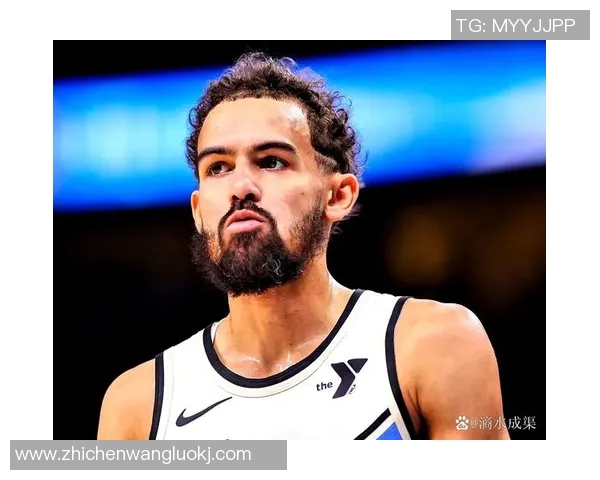 特雷杨引领新一代控卫风潮展现无限潜力与比赛智慧